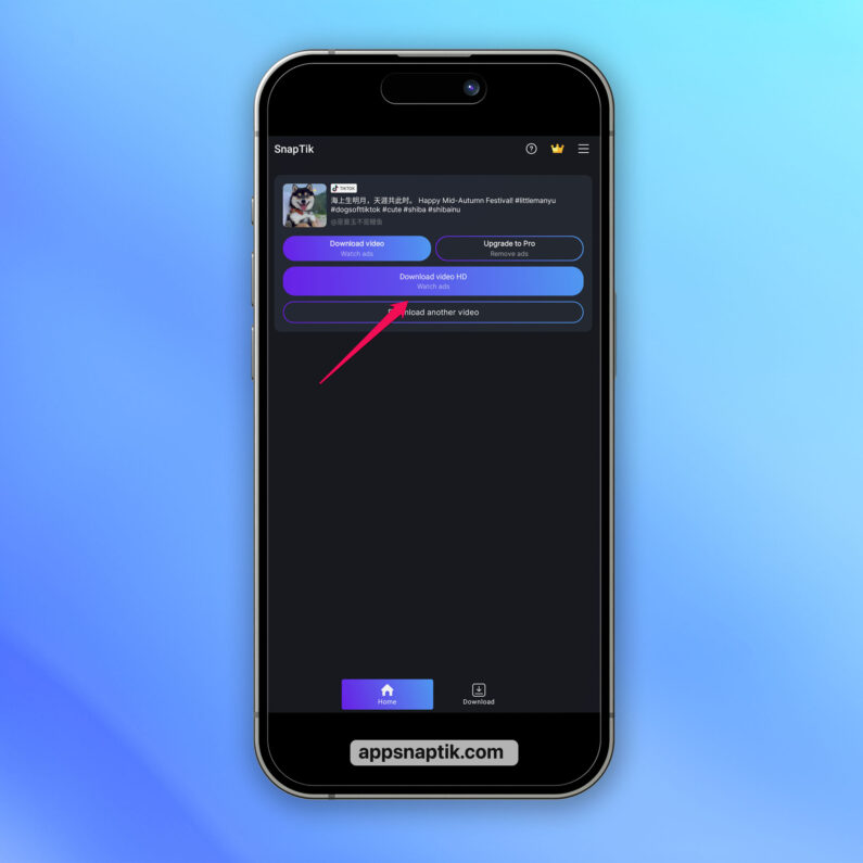 Tải video không logo TikTok với ứng dụng SnapTik